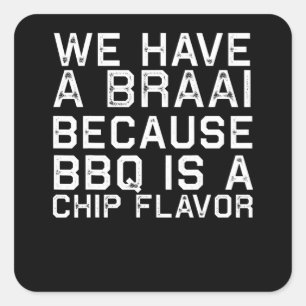 Sticker Carré BBQ   Braai Funny Afrique du Sud Famille BBQ Cadea