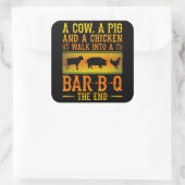 Sticker Carré BBQ | Une Vache Un Cochon Et Un Poulet Marcher Dan (Sac)