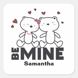 Sticker Carré BE MINE - Jolie Saint Valentin personnalisée