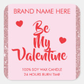 Sticker Carré Be My Valentine Custom Pink Candle Labels  (Devant)