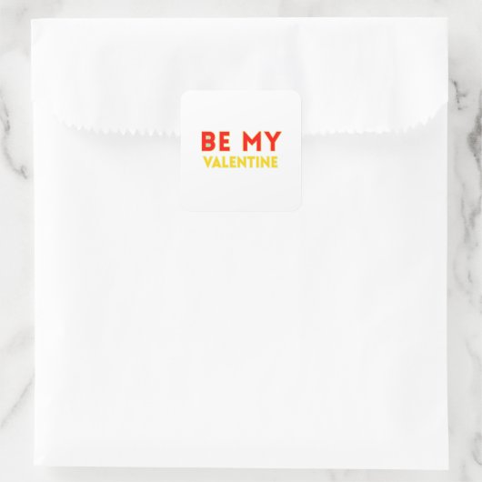 Sticker Carré BE MY VALENTlNE (Sac)