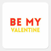 Sticker Carré BE MY VALENTlNE (Devant)