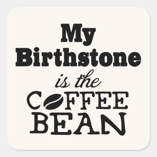 Sticker Carré Bean Coffee Birthstone (Devant)