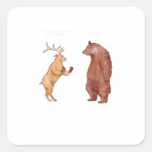 Sticker Carré Bear Hands Oh Deer Funny Sayings Pun Gift (Devant)