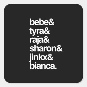 Sticker Carré Bébé, Tyra, Raja, Sharon, Jinkx, Bianca