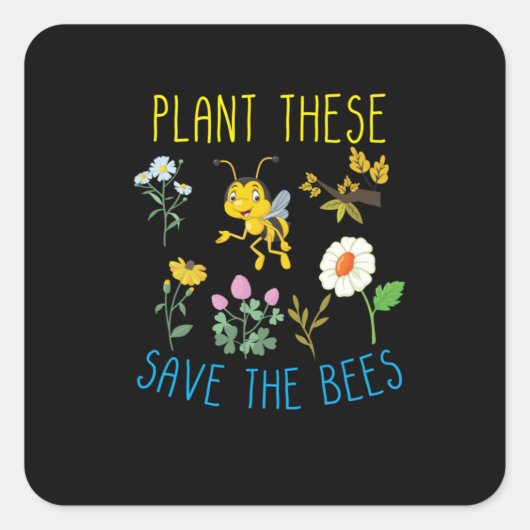 Sticker Carré Beekeeper Gift | Plant These Save The Bees (Devant)