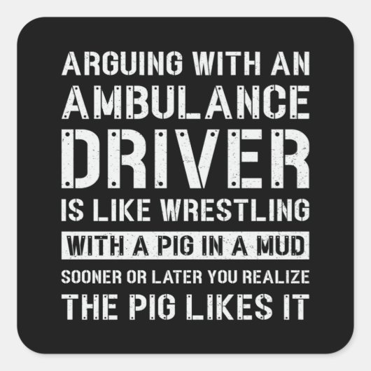 Sticker Carré Best Ambulance Driver Paramedic Emergency Emt Ems (Devant)