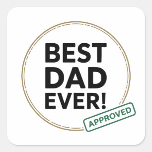 Sticker Carré Best Dad Ever, conception de texte approuvée