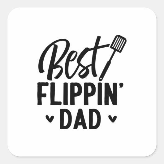 Sticker Carré Best Flippin Papa (Devant)