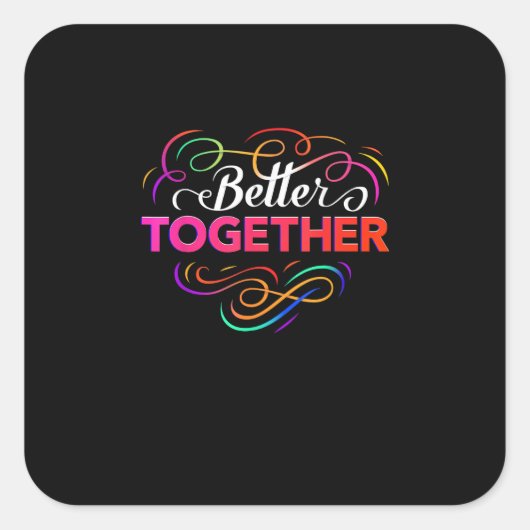 Sticker Carré Better Together Minimal Design  (Devant)