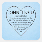 Sticker Carré Bible - Jean 11:25-26 (Devant)