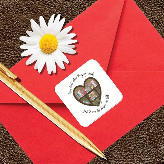 Sticker Carré Bibliothèque de coeur "N'arrêtez pas d'acheter des