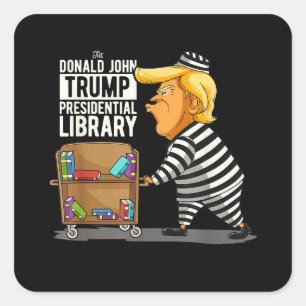 Sticker Carré Bibliothèque présidentielle de Trump prison
