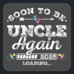 Sticker Carré Bientôt être oncle à nouveau 2025 Chargement<br><div class="desc">Bientôt être oncle de nouveau 2025 Chargement promu à l'oncle Funny Crew Graphic design Cadeau Classic Stickers Classic Classic Collection classique.</div>