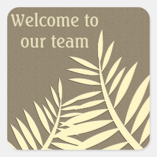 Sticker Carré Bienvenue à notre Team Tan Leaf Silhouette Motif