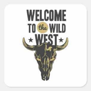 Sticker Carré Bienvenue dans le Far West