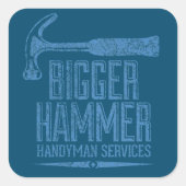 Sticker Carré Bigger Hammer Handyman Services Turquoise BG (Devant)
