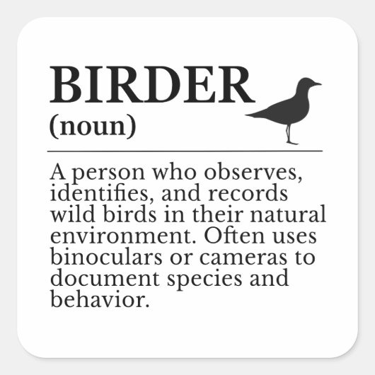 Sticker Carré Birder definition - wild bird observer (Devant)
