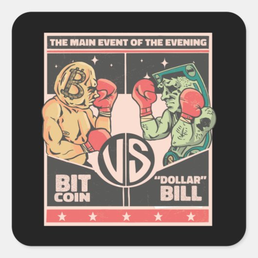 Sticker Carré Bitcoin vs Dollar Bill Funny BTC Crypto (Devant)