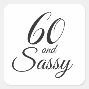 Sticker Carré Black 60 et Sassy   Typographie 60e anniversaire