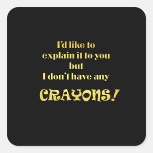 Sticker Carré Blague drôle expliquée avec des crayons