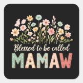 Sticker Carré Blessed to be called Mamaw (Devant)
