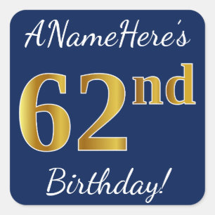 Sticker Carré Blue, Faux Gold 62e anniversaire + Nom personnalis