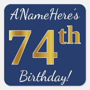 Sticker Carré Blue, Faux Gold 74e anniversaire + Nom personnalis