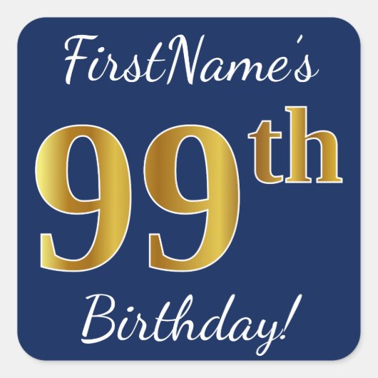 Sticker Carré Blue, Faux Gold 99e anniversaire + Nom personnalis (Devant)