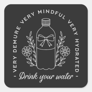 Sticker Carré Boire de l'eau drôle rappel noir esthétique