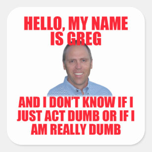 Sticker Carré Bonjour, Mon nom est Greg Hertz