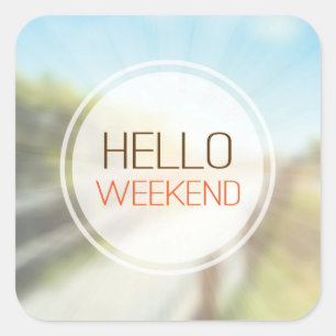 Sticker Carré Bonjour week-end 2