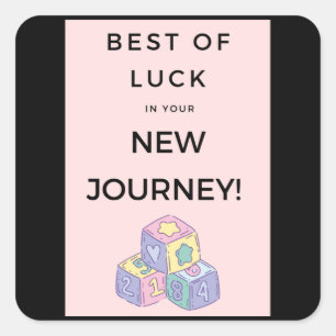 Sticker Carré Bonne chance dans votre nouveau voyage ! -