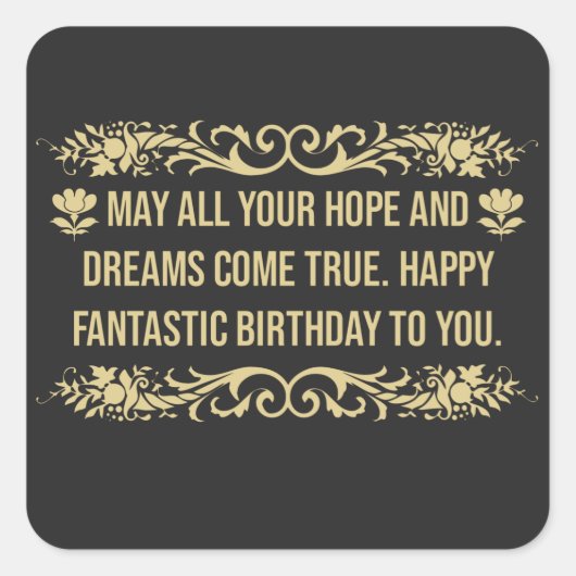 Sticker Carré Bonne et fantastique citation d'anniversaire disan (Devant)