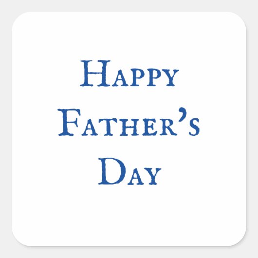Sticker Carré Bonne Fête des pères Blue White Classy Cool 2024 (Devant)