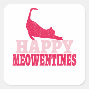 Sticker Carré Bonne Meowentines Drôle amoureux des chats cadea