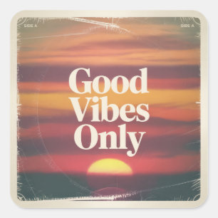 Sticker Carré Bonnes Vibrations Uniquement