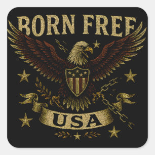 Sticker Carré Born Free USA – Fierté de naissance pour la libert