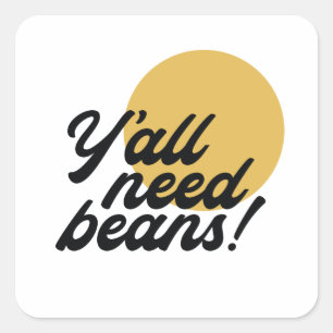 Sticker Carré Bouton de protocole de haricots rétro 'Y'all Need
