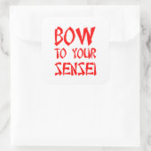 Sticker Carré Bow to Your Sensei (Sac)