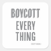 Sticker Carré Boycott Tout (sauf bacon) (Devant)