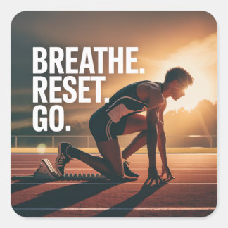 Sticker Carré Breathe. Reset. Go.