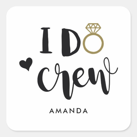 Sticker Carré Bridesmaid I Do Crew noir et blanc (Devant)