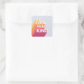 Sticker Carré Bright C'est cool d'être mignon et moderne (Sac)