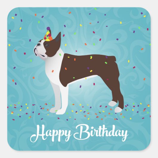 Sticker Carré Brown Boston Terrier Conception d'anniversaire (Devant)