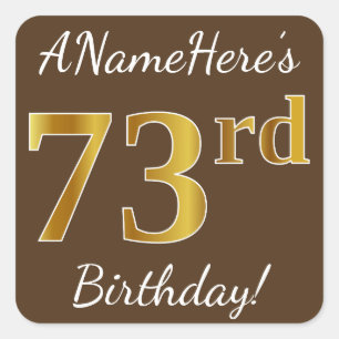 Sticker Carré Brown, Faux Gold 73ème anniversaire + Nom personna