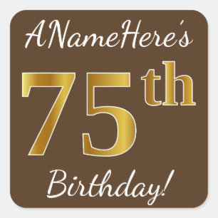 Sticker Carré Brown, Faux Gold 75e anniversaire + Nom personnali
