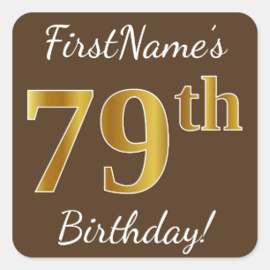 Sticker Carré Brown, Faux Gold 79e anniversaire + Nom personnali