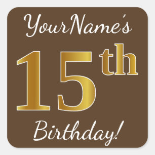 Sticker Carré Brun, anniversaire d'or de Faux 15ème + Nom fait