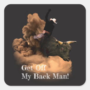 Sticker Carré Bull Rider - Descends De Mon Dos Homme !